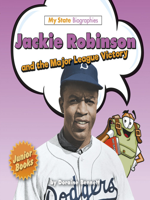Title details for Jackie Robinson and the Major League Victory by Doraine Bennett - Available